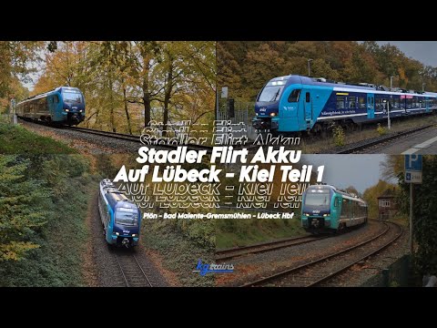 Stadler Flirt Akku auf Lübeck - Kiel Teil 1 | Plön - Bad Malente-Gremsmühlen - Lübeck Hbf