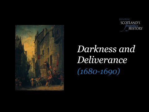 Exploring Scotland's Forgotten History - Darkness and Deliverance