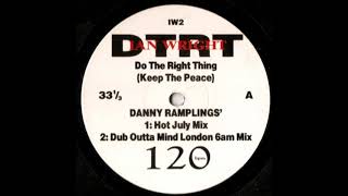 Ian Wright - Do The Right Thing (Keep The Peace) (Danny Ramplings' Dub Outta Mind London 6am Mix)