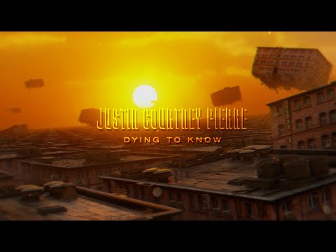 Justin Courtney Pierre - "Dying To Know"