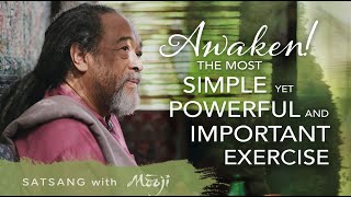 Awaken!—The Most Simple Yet Powerful and Important Exercise
