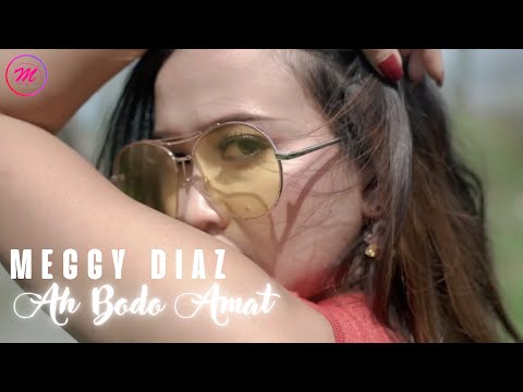 Meggy Diaz - Ah Bodo Amat (Official Music Video)