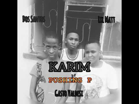 PUSHING P ft Gasto Valdesi