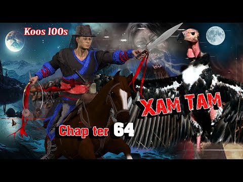Xam Tam ( chapter64 ) 8/6/2023
