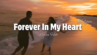 Download lagu Forever In My Heart - Romantic Love Song | Lyrics Video mp3 Download lagu Forever In My Heart - Romantic Love Song | Lyrics Video mp3