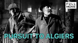Pursuit to Algiers | English Full Movie | Adventure Crime Mystery