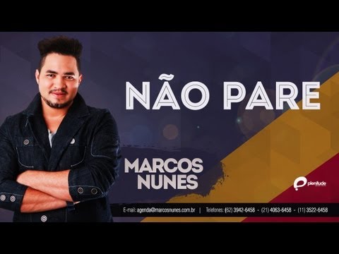 Marcos Nunes - Não Posso Parar (Lançamento 2013)