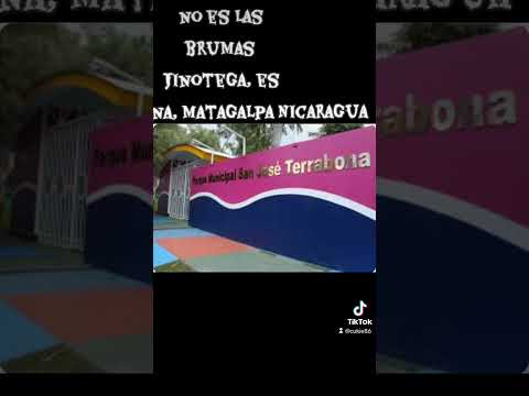 Terrabona Matagalpa Nic.mira hasta el final