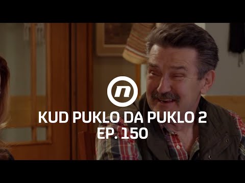 Sloga u Oštrovcu - Kud puklo da puklo - epizoda 150 I sezona 2