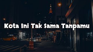 Download lagu Nadhif Basalamah - Kota Ini Tak Sama Tanpamu (Lirik) || Mix - Kaleb J, Yoan, Vionita, Gisel mp3