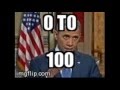 0 To 100 --- BARACK OBAMA style 