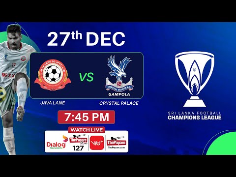 Java Lane SC vs Crystal Palace SC - Champions League 2025/26
