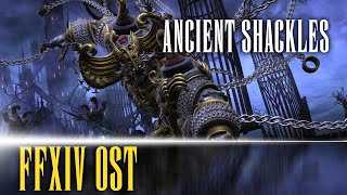 Pandæmonium Boss Theme "Ancient Shackles" - FFXIV OST