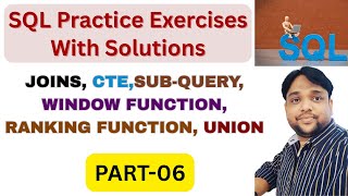 Download the video "69.SQL Practice Exercises With Solutions|JOINS, CTE,SUB-QUERY, WINDOW, RANKING FUNCTION, UNION"