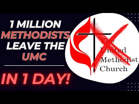 One Million Methodists Exit UMC in ONE DAY!