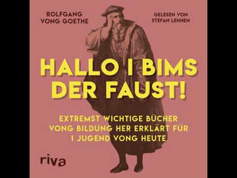 Hallo i bims der Faust: Extremst wichtige Bücher vong Bildung her erklärt für 1 Jugend vong heute