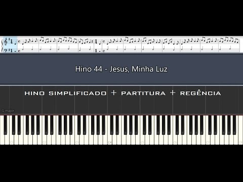 Hino 44 - Jesus, Minha Luz (The Lord is My Light)