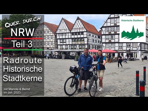 Quer durch NRW | Teil 3 Radroute Historische Stadtkerne