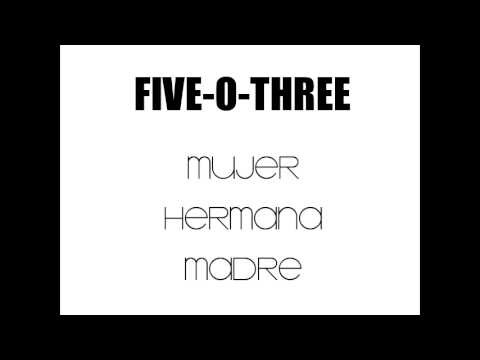 Five-O-Three - Mujer Hermana Madre