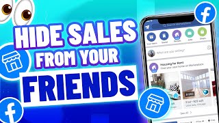 Sell on Facebook Marketplace WITHOUT Friends Seeing