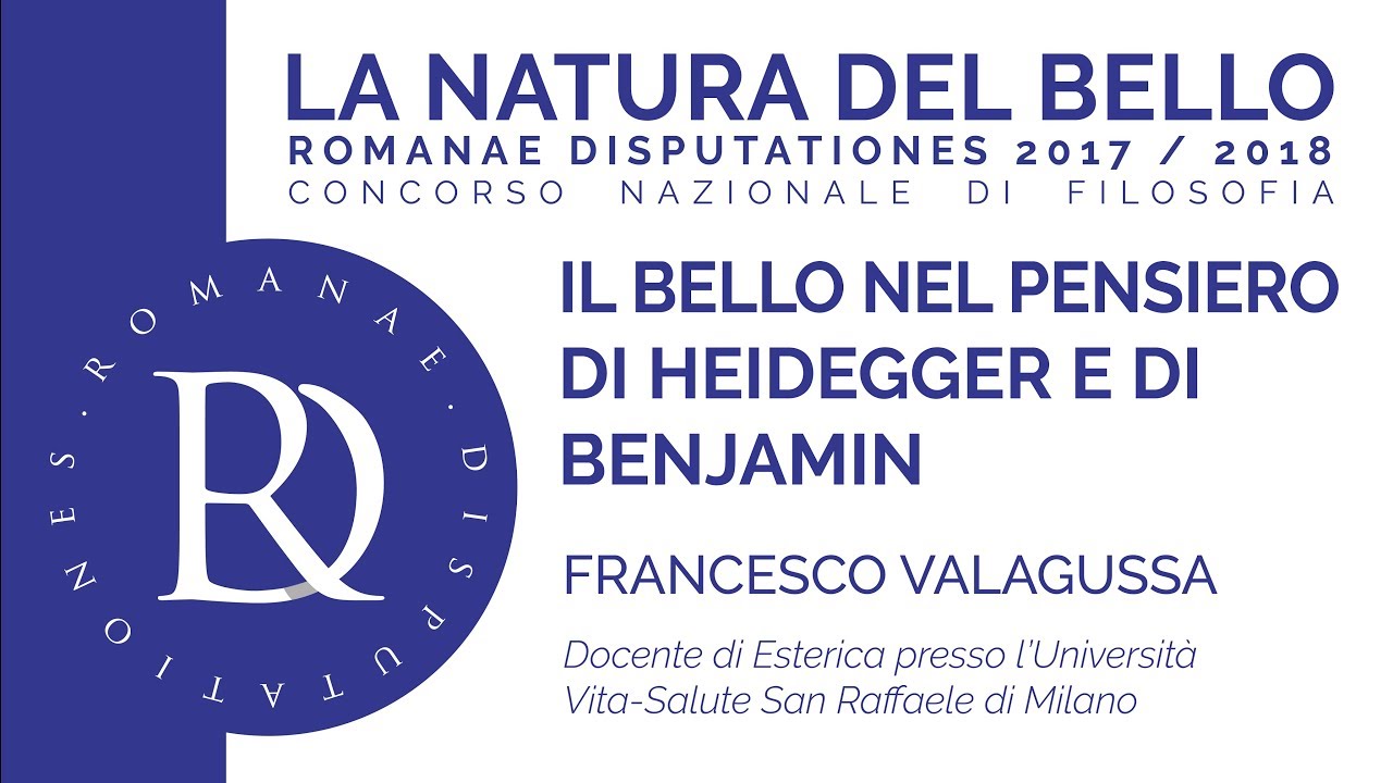 Francesco Valagussa - Il bello nel pensiero di Heidegger e di Benjamin