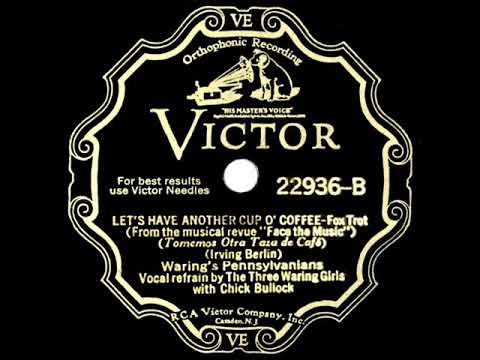 1932 HITS ARCHIVE: Let’s Have Another Cup O' Coffee - Fred Waring (v/Chick Bullock & 3 Waring Girls)