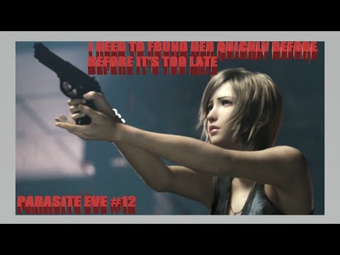 LET'S PLAY PARASITE EVE #12 WALKTHROUGH GAMEPLAY IN WHICH ROOM SHE IS?