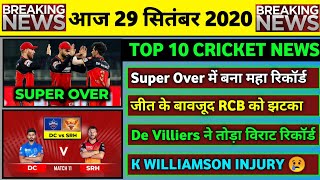 29 Sept 2020 - IPL 2020 RCB Bad News,DC vs SRH,Kane Williamson Injury,De Villiers Big Record