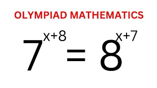 👍Math Olympiad Question 7^x+8=8^x+7 | This Trick Is Just The Best | Beautiful Exponential Equation..