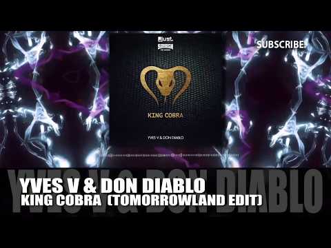Yves V & Don Diablo - King Cobra (Tomorrowland Edit)