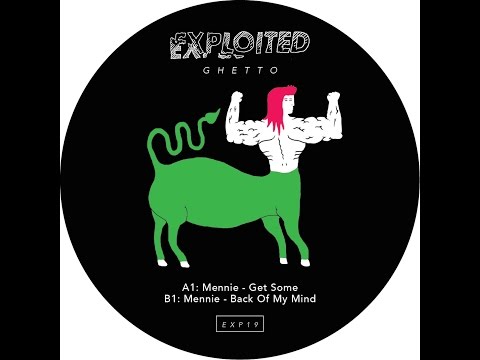 Mennie - Get Some (Exploited) [Full Album]