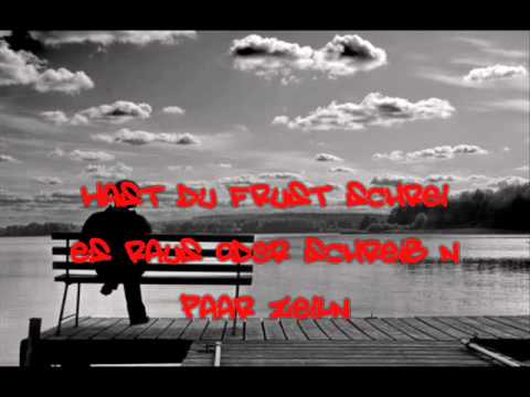 Kizmo ft. KiXx & Real - K - Du kannst schaffen was du willst Text