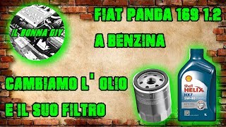Fiat Panda 169 1.2 a Benzina Cambio Olio e Filtro Olio