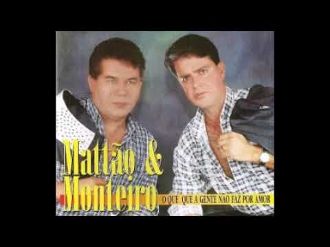 Mattão e Monteiro - Só as Melhores