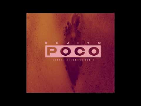 Bejo - Poco (Sandro Jeeawock Remix)