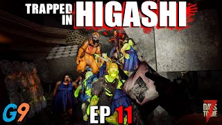 7 Days To Die - Trapped In Higashi EP11 (The Storm)