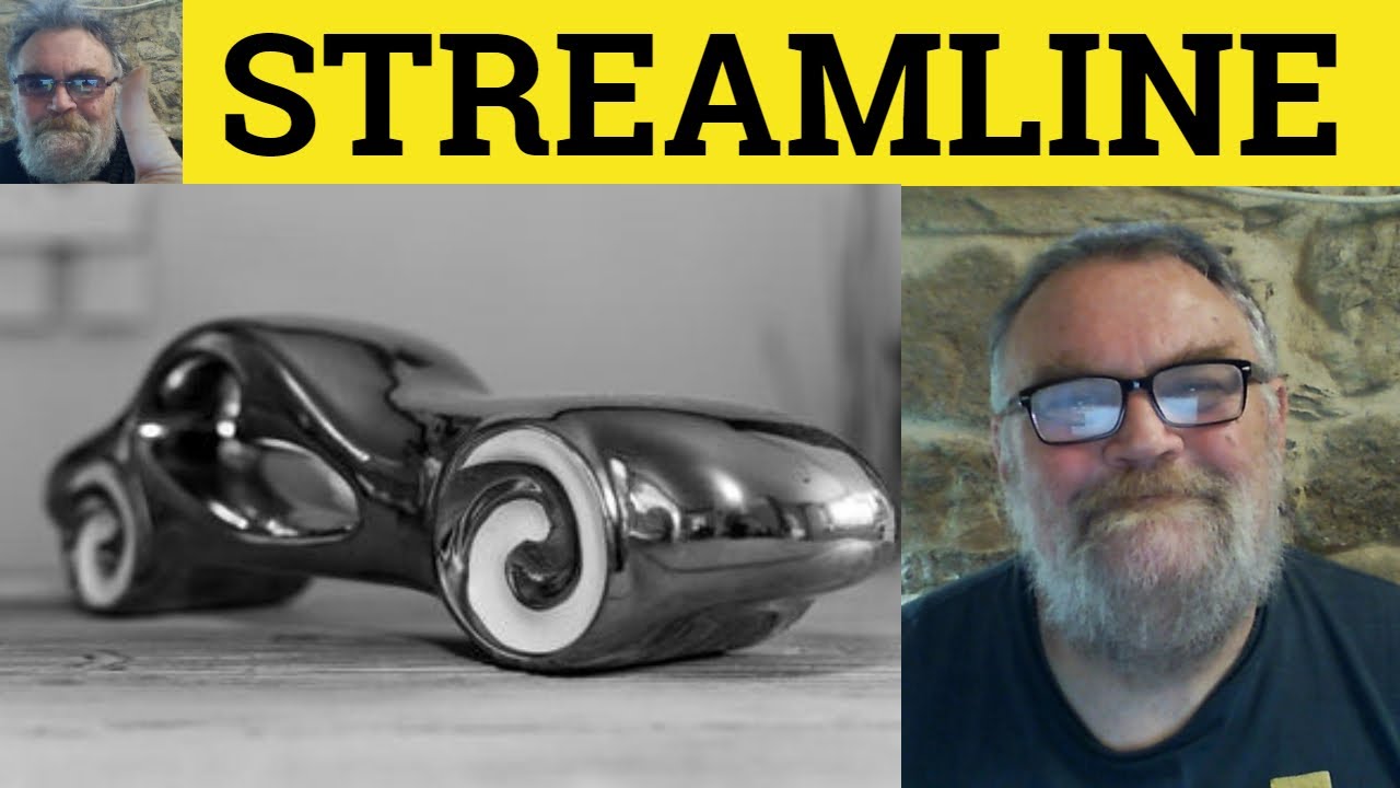 🔵 Streamline Meaning - Streamline Examples - Streamlined Definition - Business English - Streamline