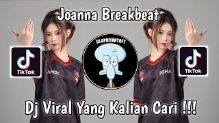 Download lagu JOANNA BREAKBEAT SOUND 𝙋𝙊𝙎𝙏𝙩𝙖𝙢𝙗𝙖𝙣𝙜.𝙞𝙙 VIRAL TIK TOK TERBARU 2023 YANG KALIAN CARI mp3
