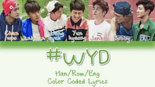 iKON - #WYD (오늘 모해) [HAN|ROM|ENG Color Coded Lyrics]