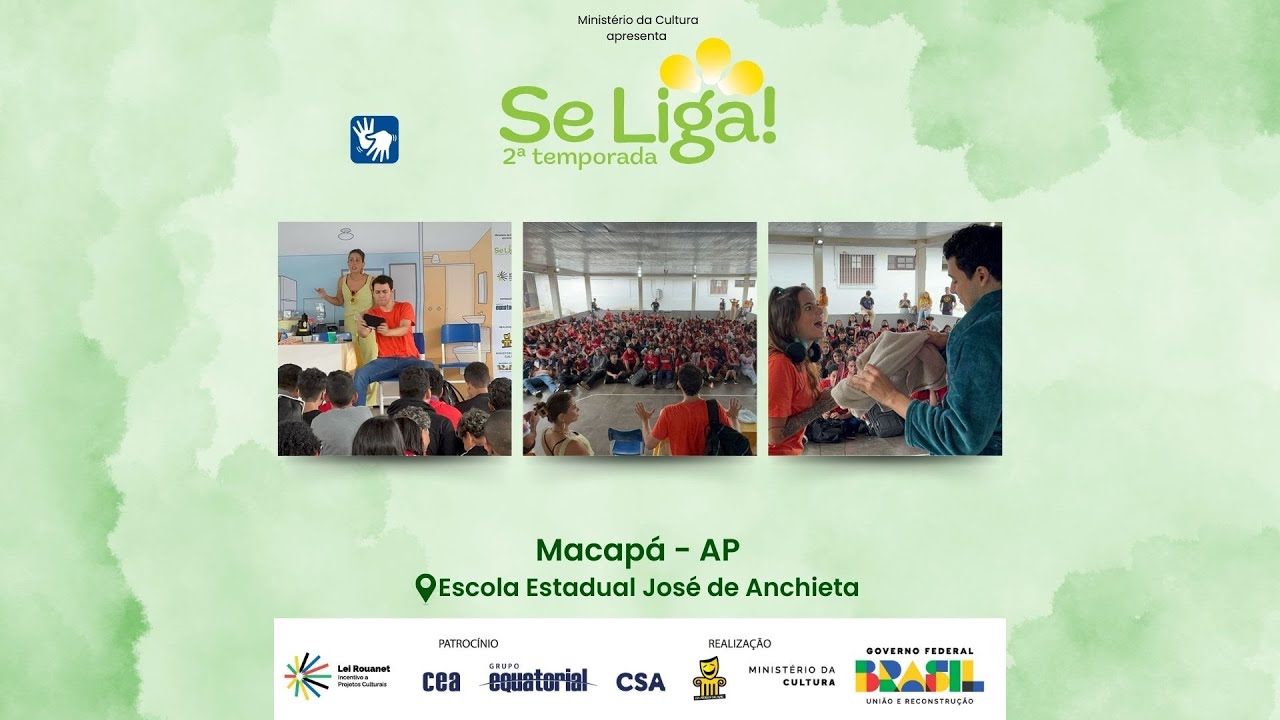 SE LIGA! em Macapá - EE José de Anchieta