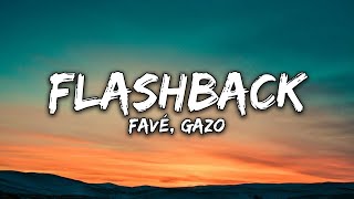 Favé Gazo - Flashback (Paroles)