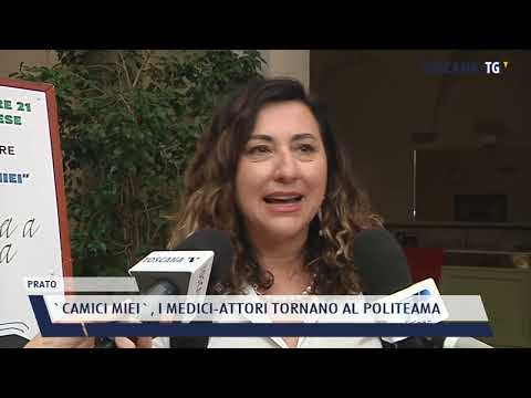 2022-05-13 PRATO - 'CAMICI MIEI', I MEDICI-ATTORI TORNANO AL POLITEAMA