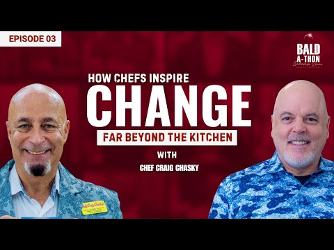 Recipes of Hope & Culinary Leadership | Bald A Thon Ep. 3
