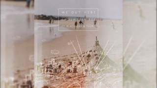 Coolwater Set - We Out Here ft. Blackbear &amp; Thurz