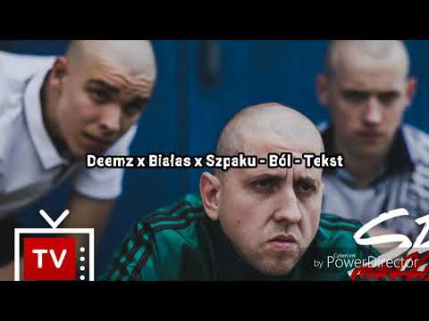 Deemz x Białas x Szpaku - Ból - Tekst