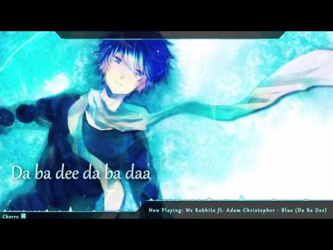 Nightcore   Blue Da Ba Dee