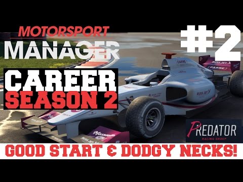 Motorsport Manager - Season 2 - Part 2: GOOD START & DODGY NECKS! (Predator Racing)