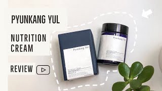 Pyunkang Yul Nutrition Cream Review