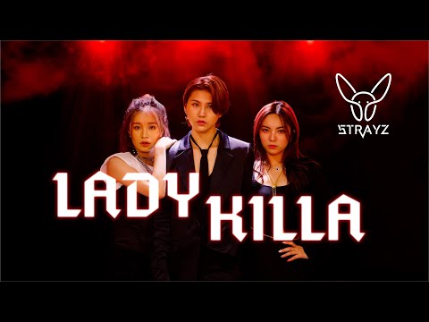 LADY KILLA STRAYZ DANCE VERSION | 4K