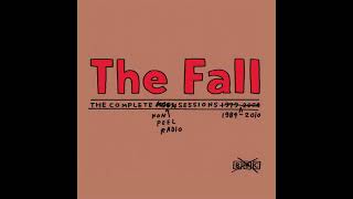 The Fall (Mark E. Smith) Non-Peel Radio Sessions